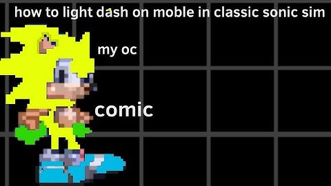 How to light dash on mobile in classic sonic simulator