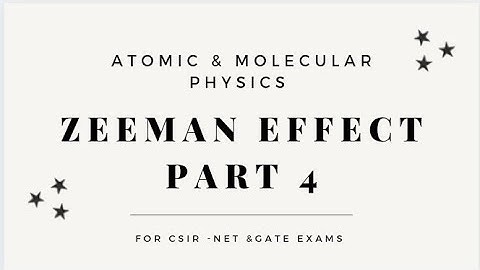 MUST TO KNOW TOPIC IN ATOMIC AND MOLECULAR PHYSICS -PART 4
