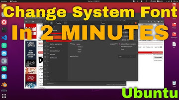 Verander het Ubuntu-systeemlettertype in 2 minuten | Linux
