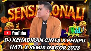 Download Lagu REMIX GACOR 2023 X KEHADIRAN CINTA X SEBAGAI PENIPU HATI ‼️ MP3 Download Lagu REMIX GACOR 2023 X KEHADIRAN CINTA X SEBAGAI PENIPU HATI ‼️ MP3