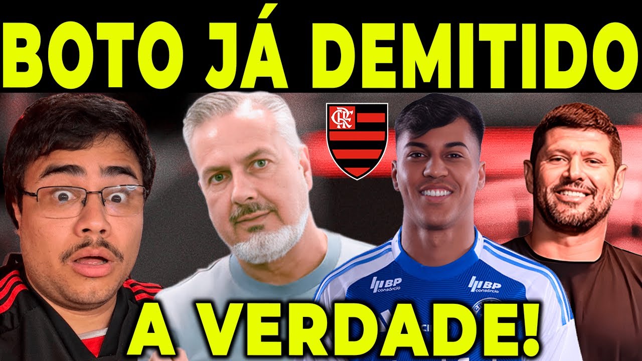 PLANTÃO: JOSÉ BOTO ACABA DE SER DEMITIDO DO FLAMENGO? KAIO JORGE VEM..
