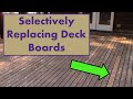 Selectively Replacing Deck Boards