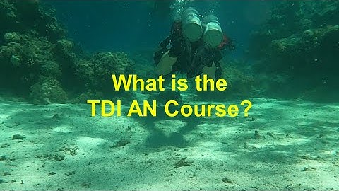 #76-What is the TDI Advanced Nitrox (AN) Scuba Diving Course?
