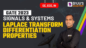 GATE 2023 EE, ECE, & IN Exam | Laplace Transform Differentiation Properties in Signals and Systems