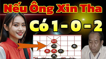 [Cờ Tướng] Đòn Đánh Lừa Bắt Xe Pháo Rất Tinh Vi 