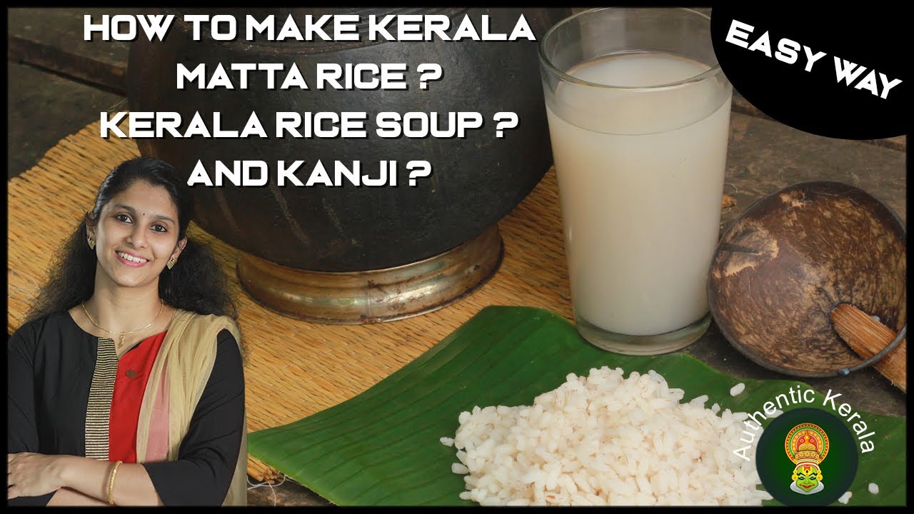 How to Cook Kerala Matta Rice Prepare Rice Soup Kerala Kanji YouTube