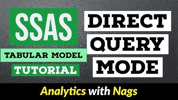 What is Direct Query Mode in SSAS Tabular Model - SSAS Tutorial (15/15)