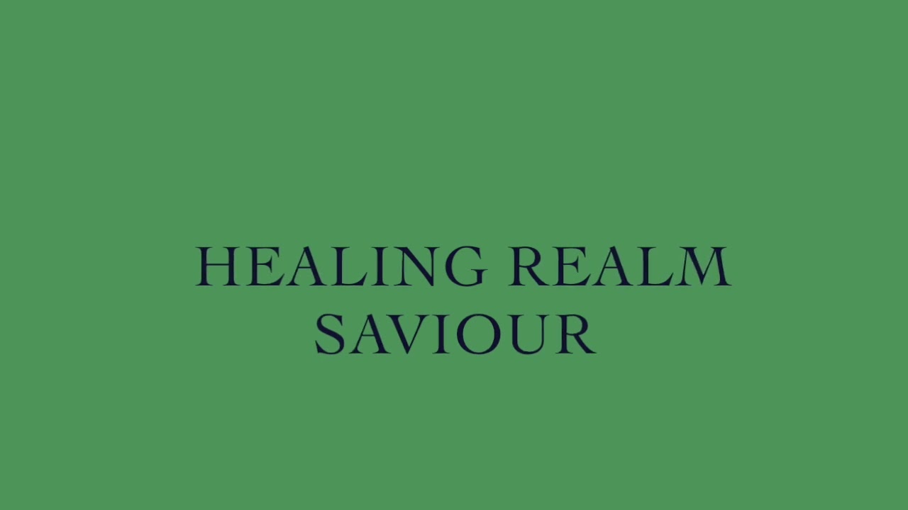 Watch Healing Realm Saviour on YouTube Watch Healing Realm Saviour on YouTube