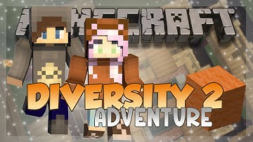 ADVENTURE MAP PART 01 | Diversity 2 Ep.1 | w/ dangthatsalongname