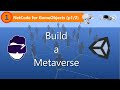 BaM | Build VR in Unity - Ep1: Multiplayer VR with NetCode 1/2