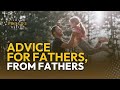 Advice for Fathers, from Fathers | EWTN Pro-Life Weekly