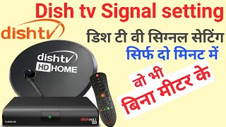 dish tv signal setting | Dish tv signal not found | 301 signal not found