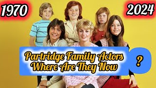 The Partridge Family Cast (1970/1974): See the Stars Today 2024
