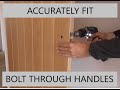 Bolt through door handle fitting (using homemade jig)