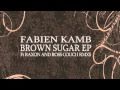 Fabien Kamb - Brown Sugar (Ross Couch Remix)
