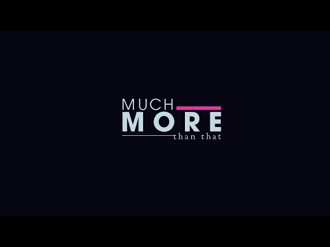 Much More Than That (Trailer)