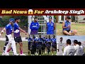 BAD NEWS 💔 For Arshdeep Singh 😱| Before IND vs ENG Manchester Test🚨