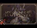 Genshin Impact S Main Theme Sumeru Version Genshin Impact S Main Theme Sumeru Version