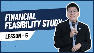 #การเงินธุรกิจ ตอน 5: Financial Feasibility Study