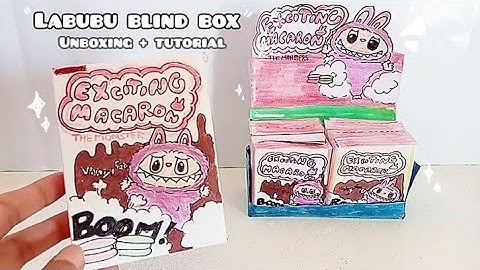 (Paper diy 🎀) Labubu blind box opening + blind box diy tutorial.✨💕