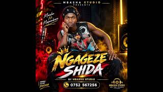 NGAGEZE - SHIDA - -  by - MBASHA STUDIO.mp3