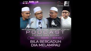 (🔴LIVE) 08-05-2024 Podcast - Fikrah & Hujah (Siri 19): Dr MAZA | Dr RORA | Dr ABU HAFIZ SALLEH HUDIN
