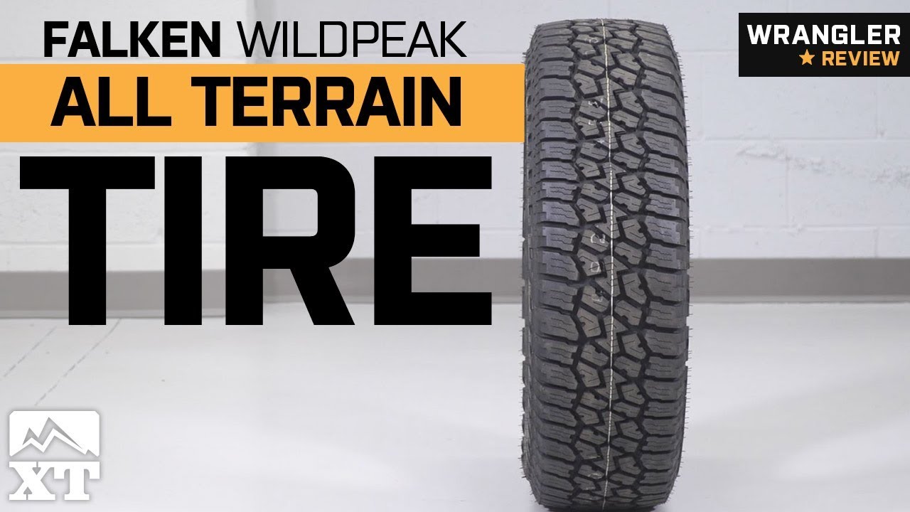 Jeep Jk Mud Terrain Tires 2007 2018 Wranglers Extremeterrain >> Jeep Wrangler Falken Wildpeak All Terrain Tire 29 35 1987 2018 Yj Tj Jk Jl Review Jeep Jk Mud Terrain Tires 2007 2018 Wranglers Extremeterrain >> Jeep Wrangler Falken Wildpeak All Terrain Tire 29 35 1987 2018 Yj Tj Jk Jl Review