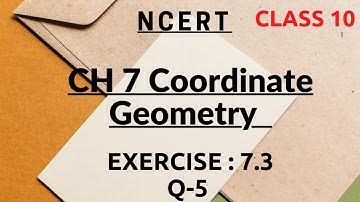 CH 7 Coordinate Geometry ex 7.3 question no. 5 of class 10th by Brilliant Mind