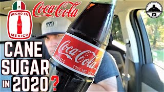 Does MEXICAN Coca-Cola® Contain CANE SUGAR in 2020? 🥤🤔