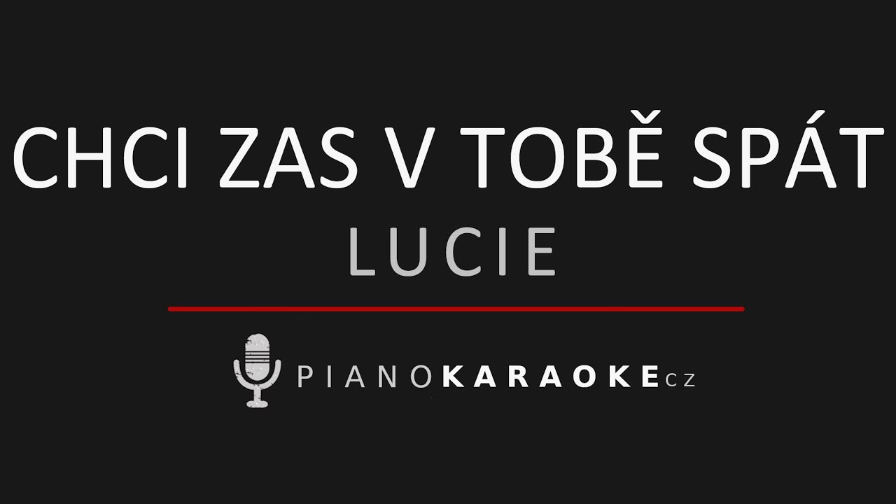 lucie-chci-zas-v-tob-sp-t-piano-karaoke-instrumental-youtube