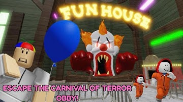 ROBLOX-ESCAPE THE CARNIVAL OF TERROR OBBY! Roblox Gameplay Full Walkthrough