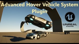 Advanced Hover Vehicle System Plugin Complete Usage Documentation / Guide