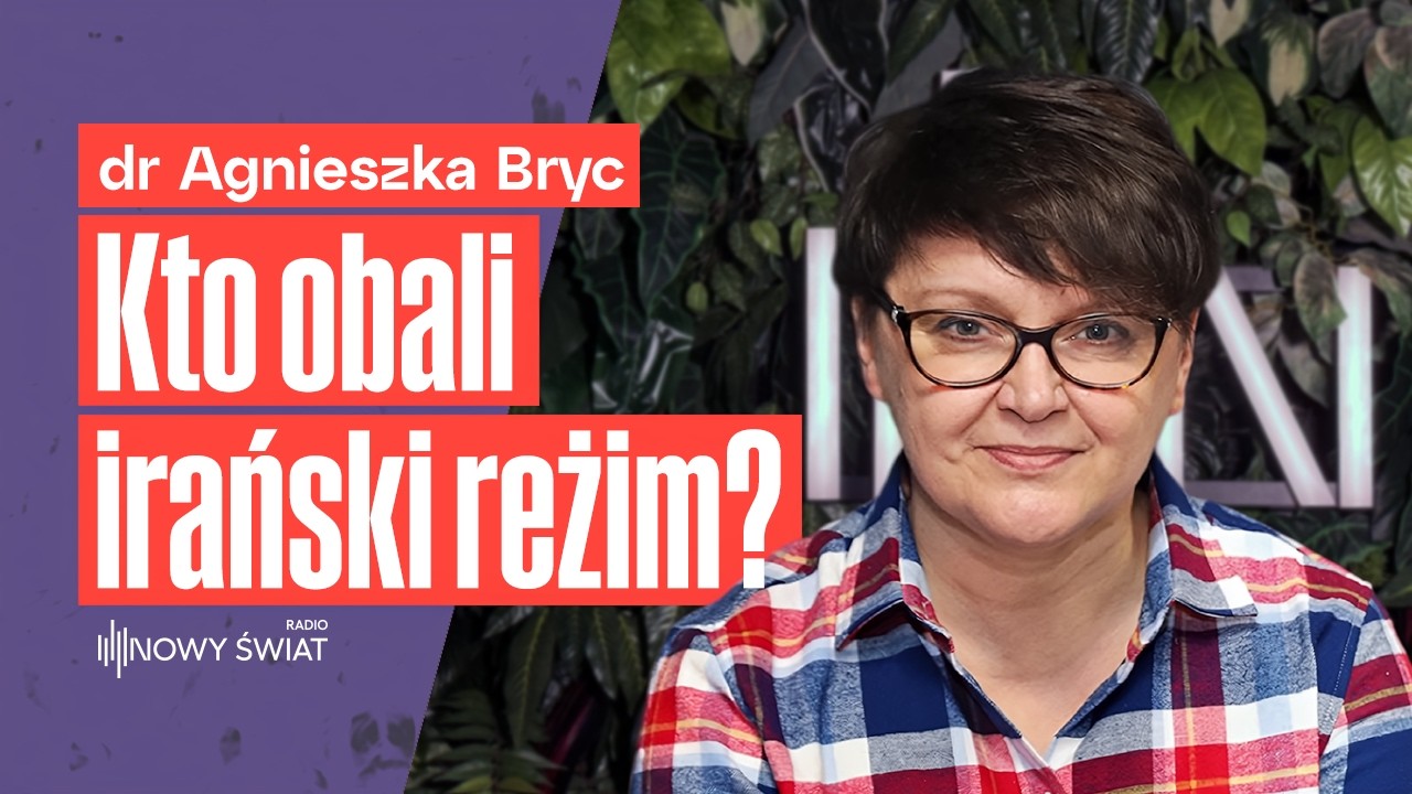 Kto przejmie władzę w Iranie? Dr Agnieszka Bryc