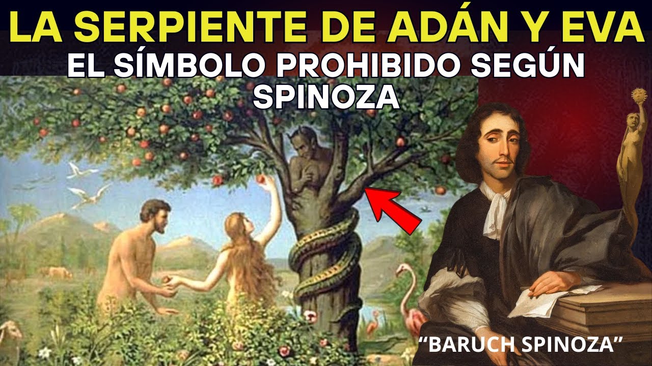 La Serpiente de Adán y Eva — El Símbolo Prohibido Según Spinoza
