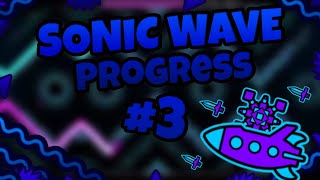 (Mobile 60 Hz) Sonic Wave 28 - 43, 45 - 66 And 76 - 100 // (Progress #3)