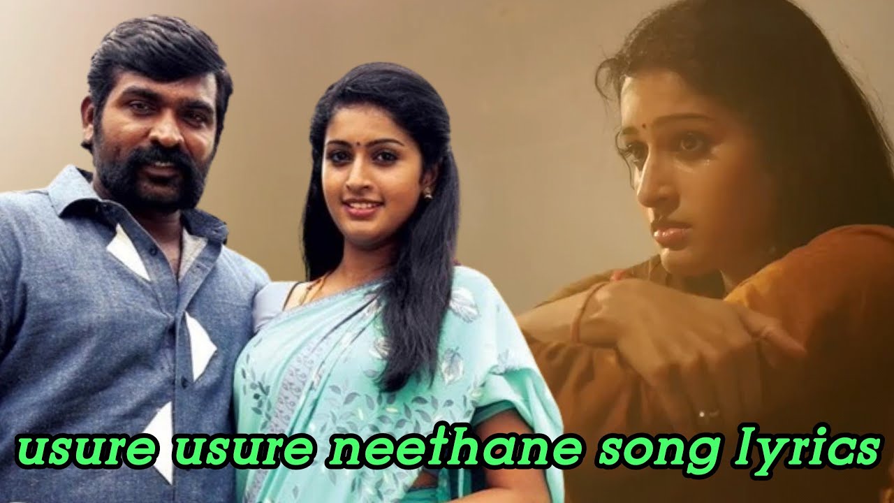 usure usure neethane song lyrics in english | NewTone Lyrics | usure ...