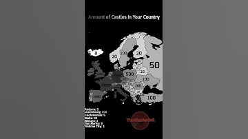 Amount of Castles in Your Country #countries #europe #mapper #map #mapchart #geography #shorts #maps