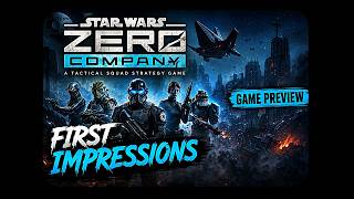 STAR WARS: Zero Company – Gameplay Preview & First Impressions!