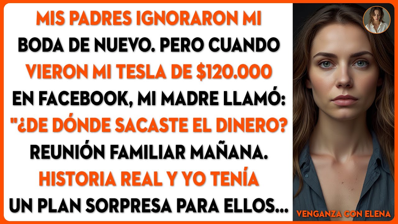 Mis padres ignoraron mi boda, pero cuando vieron mi Tesla de $120,000 en Facebook, mi madre llamó...