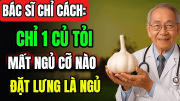 6 Cách Giúp Người Già Ngủ Ngon, Sâu Giấc Chỉ Với 1 Củ Tỏi – Người Mất Ngủ Đừng Bỏ Qua!