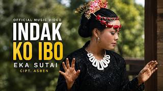 Eka Sutai – Indak Ko Ibo (Official Music Video) | Dendang Minang Terlaris
