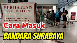 Cara Terbaru Masuk Bandara Juanda Surabaya