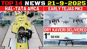 Indian Defence Updates : HAL-TATA AMCA,Early Tejas MK2,1st Dry Kaveri Delivered,A400M Export Offer