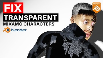 How To Fix Transparent Mixamo Characters in Blender