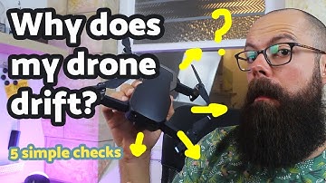 Why does my drone drift? 5 simple things to check