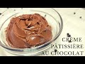Comment faire une creme patissiere au chocolat onctueuse recette simple facile et inratable