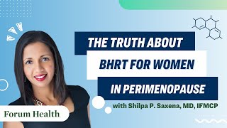 The Truth about BHRT for Perimenopause