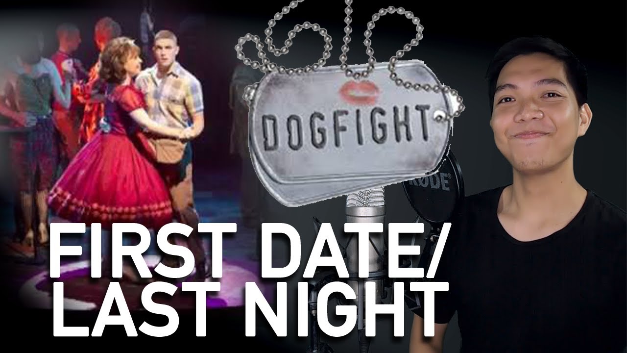 Watch First Date/Last Night (Eddie Part Only - Karaoke) - Dogfight on YouTube Watch First Date/Last Night (Eddie Part Only - Karaoke) - Dogfight on YouTube