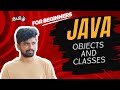 #5 Java Objects, Classes, Static and Non static members in Tamil | For Beginners | Coding Atti