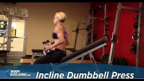 Incline Dumbbell Press - Chest Exercise - Bodybuilding.com